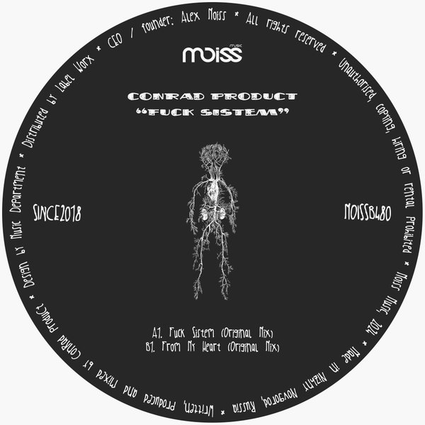 ConRad produCt –  Fuck Sistem [Moiss Music Black]