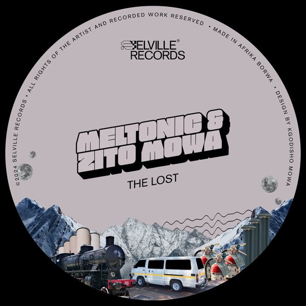 Meltonic & Zito Mowa –  The Lost [Selville Records]