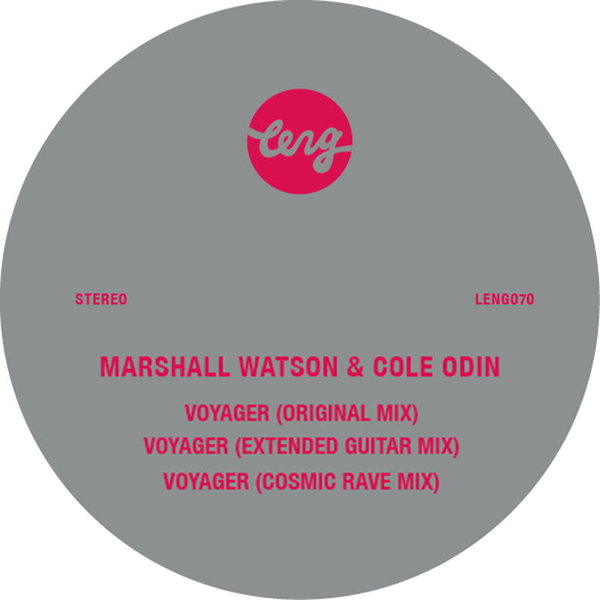 Marshall Watson & Cole Odin –  Voyager [Leng Records]