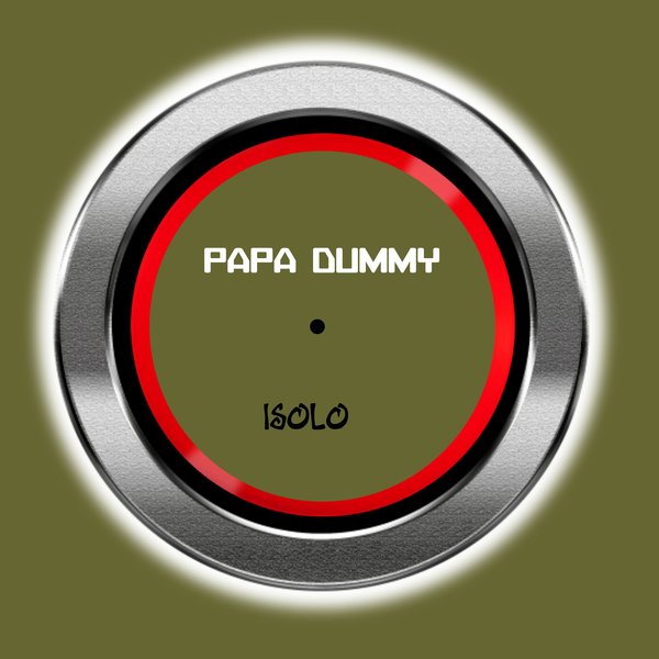 Papa Dummy –  Isolo [Gatara Music]