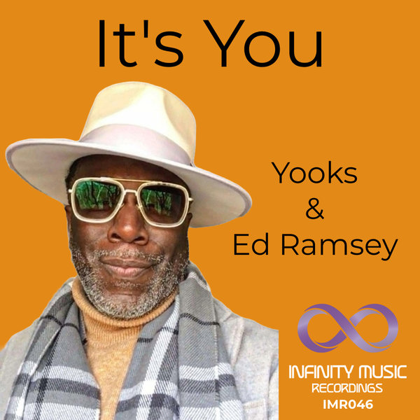 Yooks, Ed Ramsey – It&apos;s You [Infinity Music Recordings]