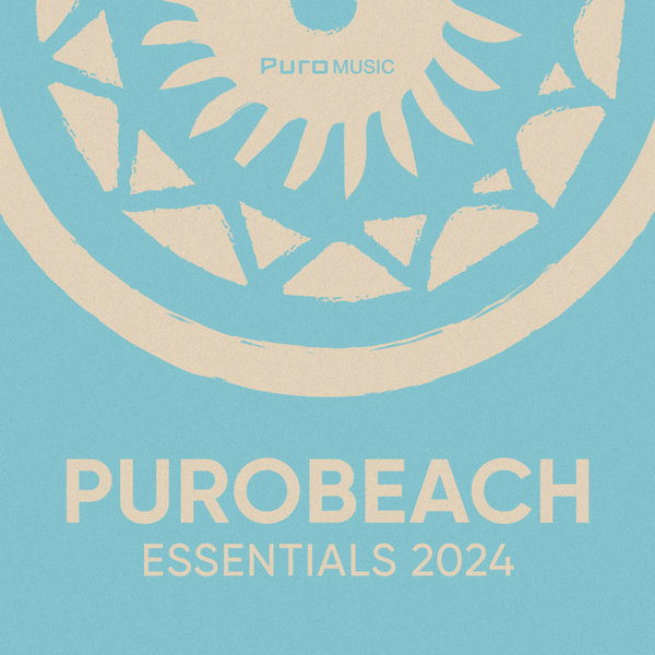 Various Artists – Purobeach Essentials 2024 [Puro Music]