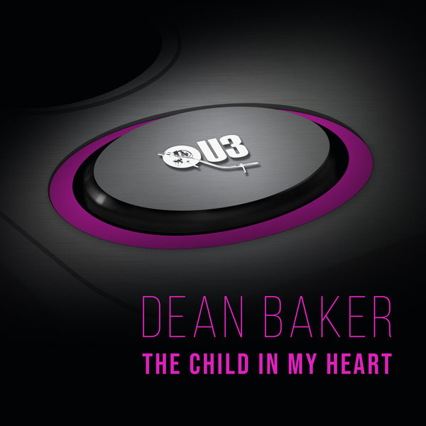 Dean Baker – The Child In My Heart [QU3]