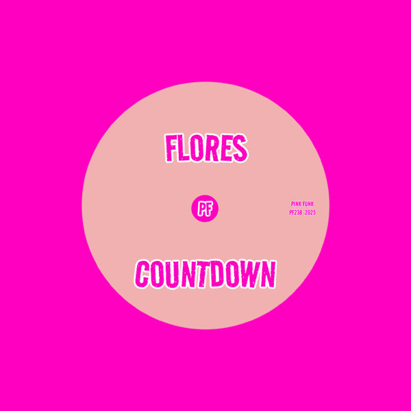 FLORES – Countdown [Pink Funk]