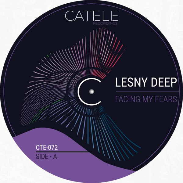 Lesny Deep – Facing My Fears [CATELE RECORDINGS]