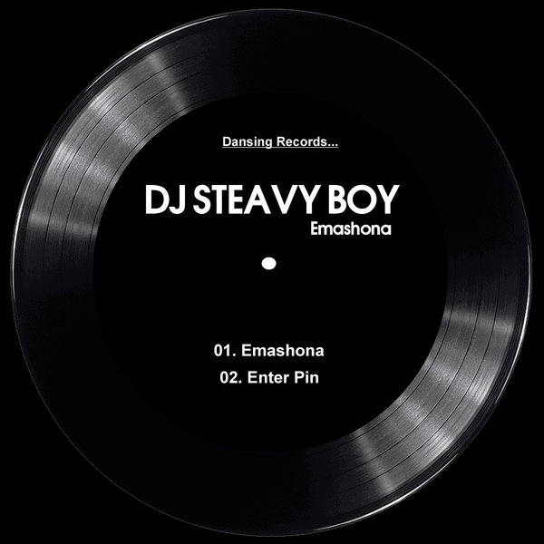 DJ Steavy Boy –  Emashona [Dansing Records]