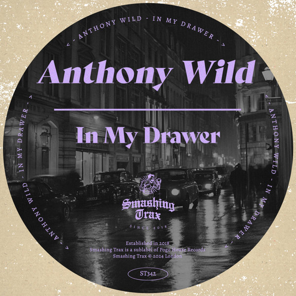 Anthony Wild –  In My Drawer [Smashing Trax Records]