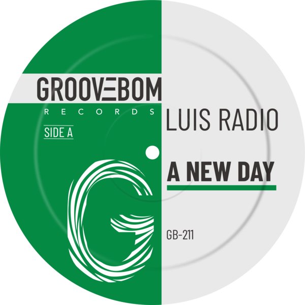 Luis Radio –  A New Day [Groovebom Records]