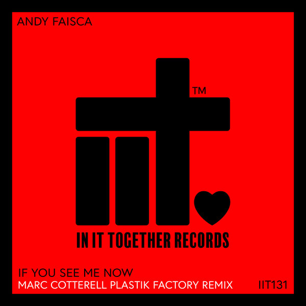 Andy Faisca – If You See Me Now [In It Together Records]