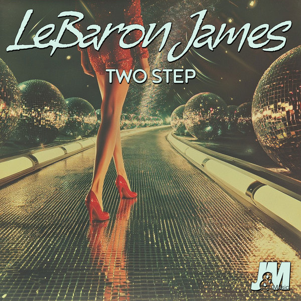 LeBaron James – Two Step [J & M Music Co.]