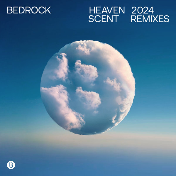 Bedrock, John Digweed, Nick Muir –  Heaven Scent 2024 Remixes [Bedrock Records]