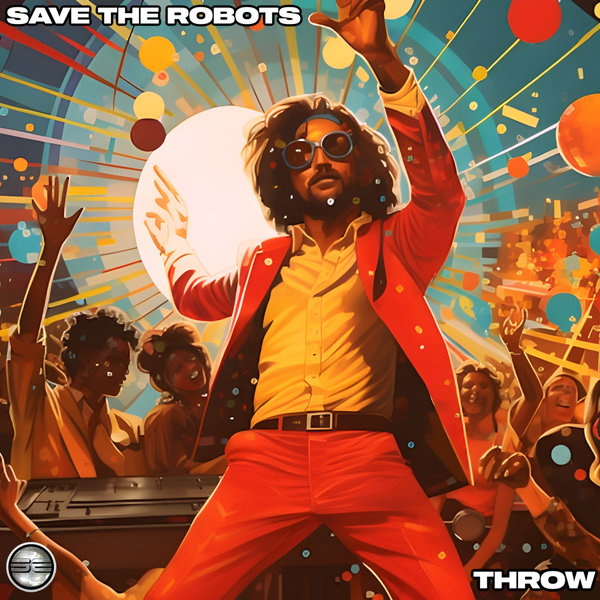 Save The Robots –  Throw [Soulful Evolution]