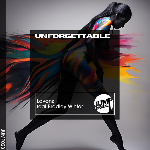 Lavonz, Bradley Winter –  Unforgettable [Jump Digital Records]