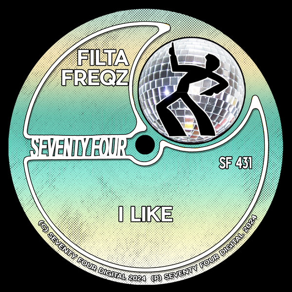 Filta Freqz –  I Like [Seventy Four]