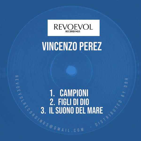 Vincenzo Perez –  Il Suono Del Mare [Revoevol Recordings]