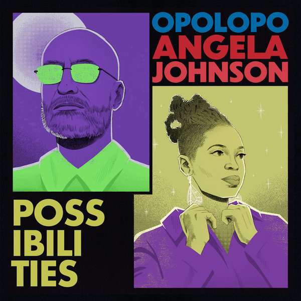 Opolopo & Angela Johnson –  Possibilities [Reel People Music]