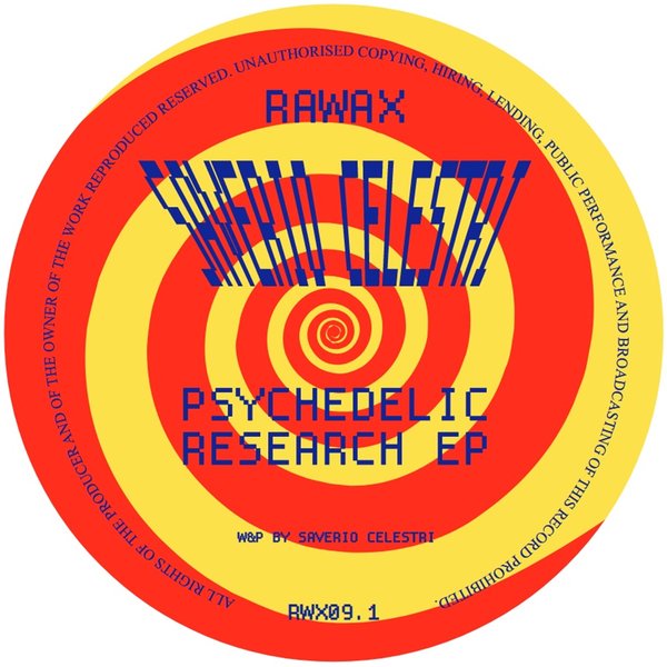 Saverio Celestri – Psychedelic Research EP [Rawax]