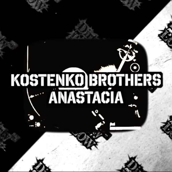 Kostenko Brothers – Anastacia [Dirty Low Rec&apos;s]