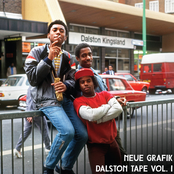 Neue Grafik – Dalston Tapes Vol. 1 [Rhythm Section International]