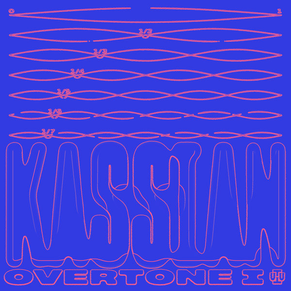 Kassian –  Overtone I [Unknown to the Unknown]