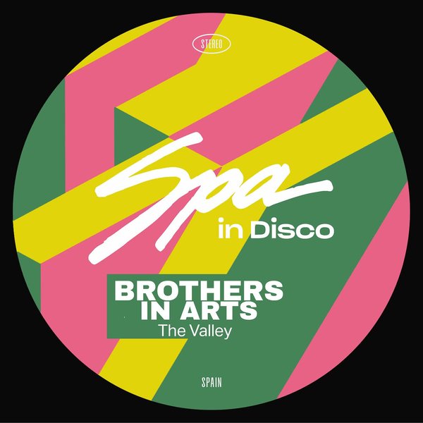 Brothers In Arts –  The Valley [Spa In Disco]