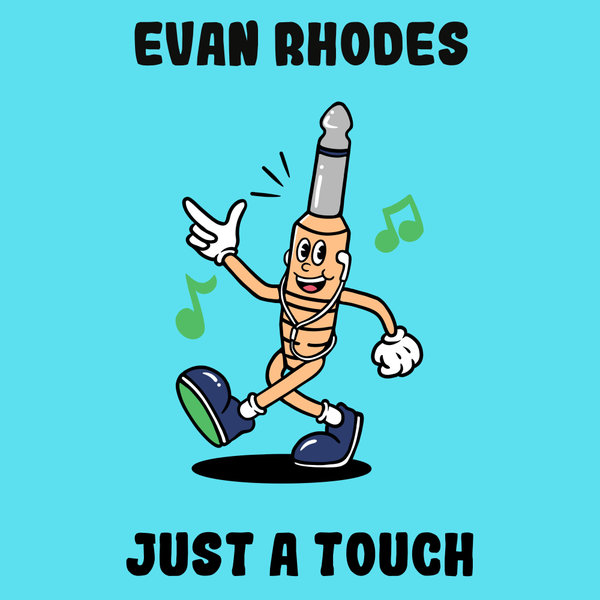 Evan Rhodes –  Just A Touch [Monophony]