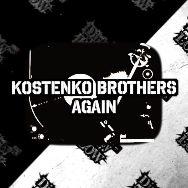 Kostenko Brothers –  Again [Dirty Low Rec&apos;s]