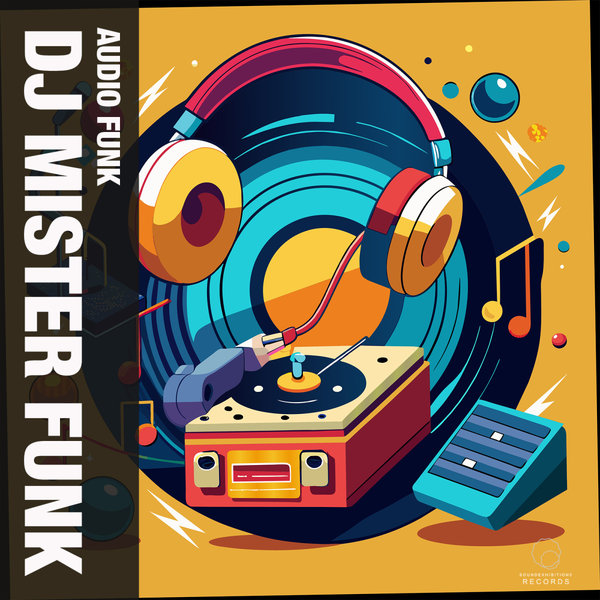 DJ Mister Funk –  Audio Funk [Sound-Exhibitions-Records]