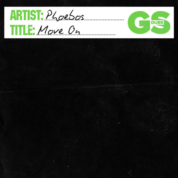 Phoebos –  Move On [GS Dubs]