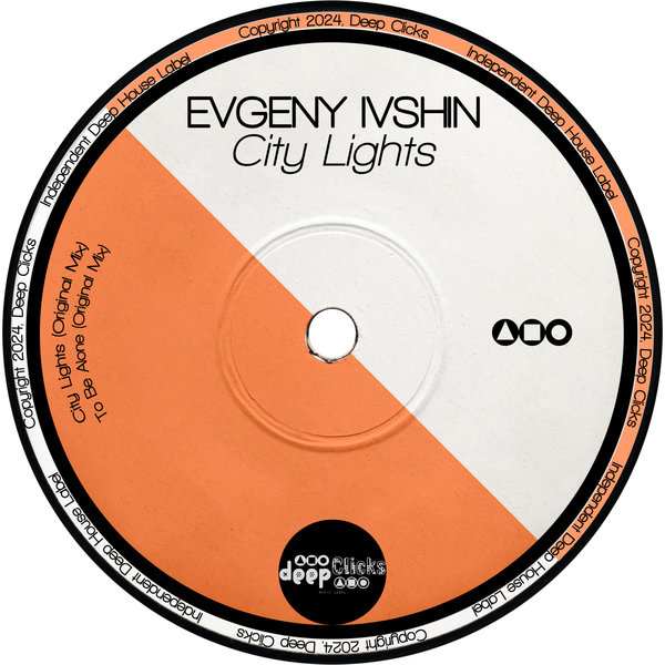 Evgeny Ivshin –  City Lights [Deep Clicks]