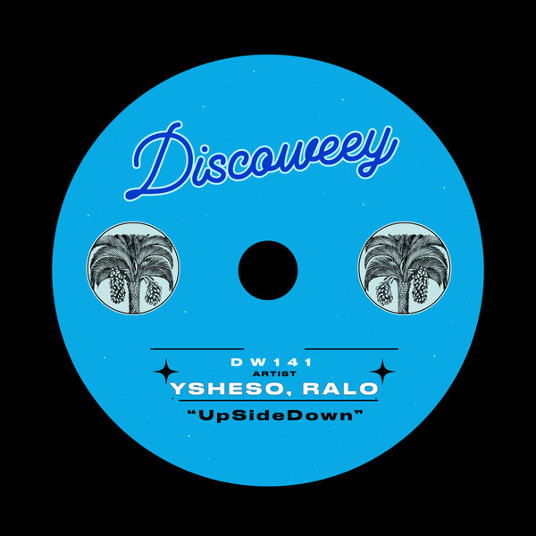 ysheso___, Ralo – UpSideDown [Discoweey]