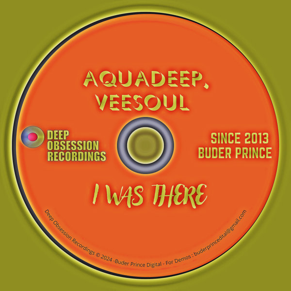 Aquadeep, Veesoul – I Was There [Deep Obsession Recordings]