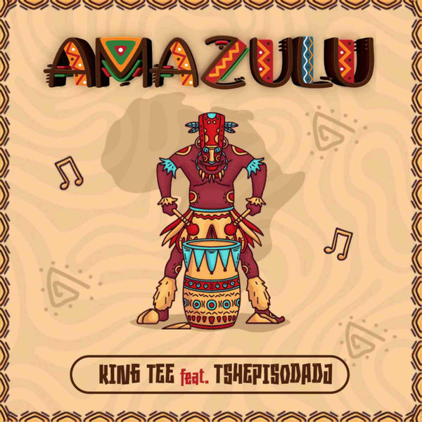 King Tee, TshepisoDada –  Amazulu [Lav2Rais Media]