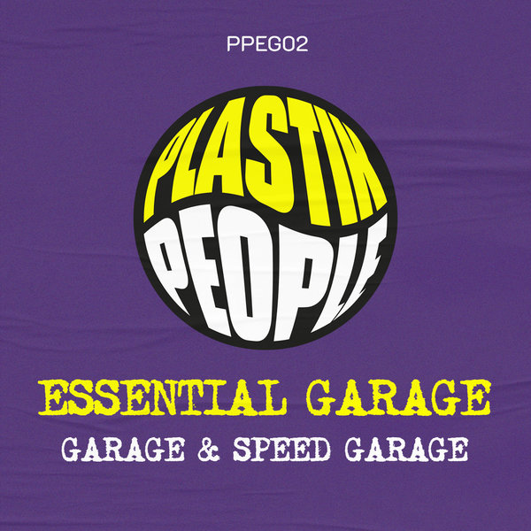 Various Artists –  Essential Garage & Speed Garage [Plastik People Digital]