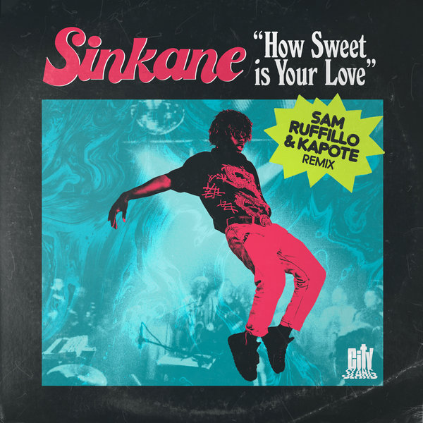 Sinkane, Sam Ruffillo, Kapote –  How Sweet Is Your Love [City Slang]