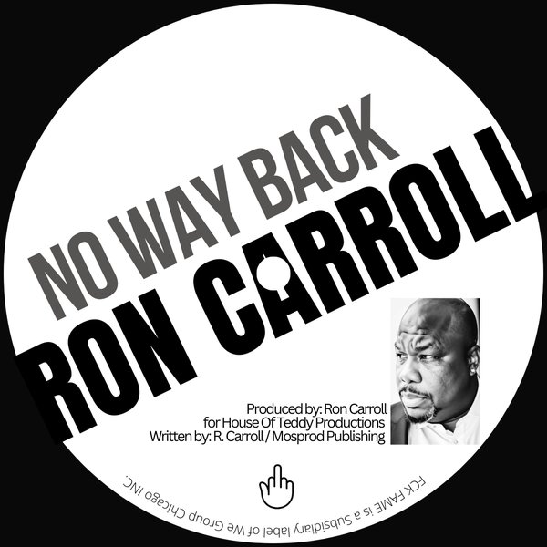 Ron Carroll –  No Way Back [FCK FAME]