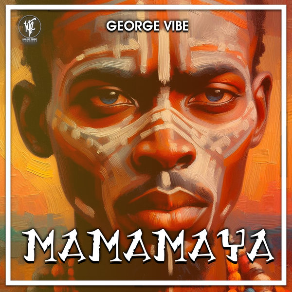 George Vibe – Mamamaya [House Tribe Records]