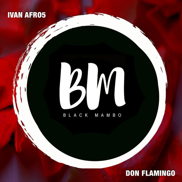 Ivan Afro5 – Don Flamingo [Black Mambo]