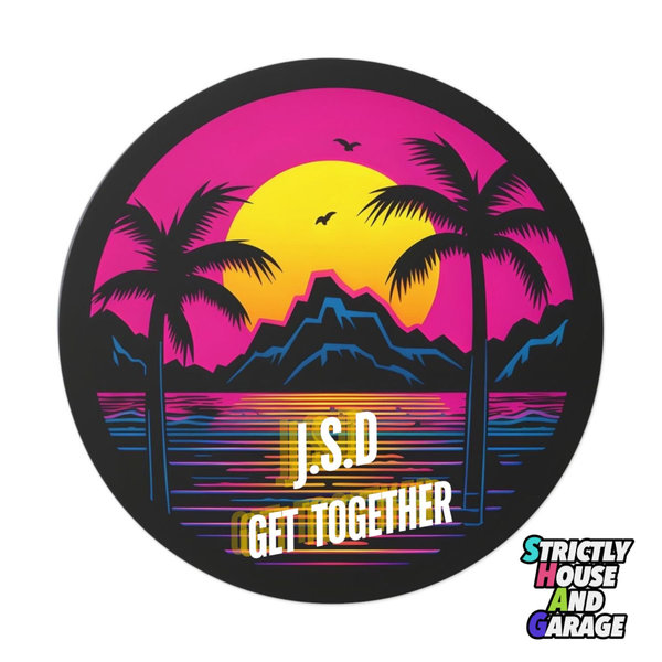 J.S.D. –  Get Together [Strictly House And Garage]