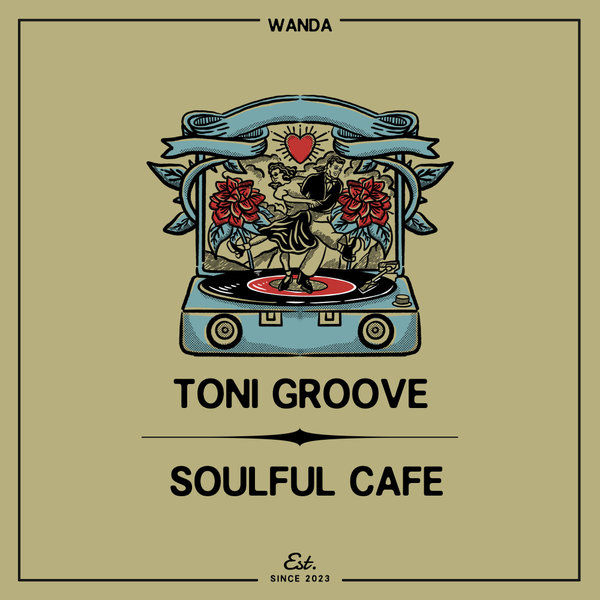 Toni Groove – Soulful Cafè [Wanda]