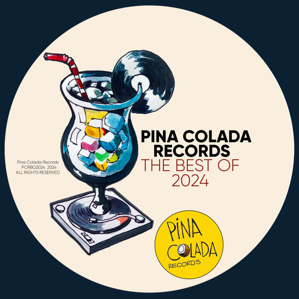 Various Artists – Pina Colada Records The Best of 2024 [Pina Colada Records]