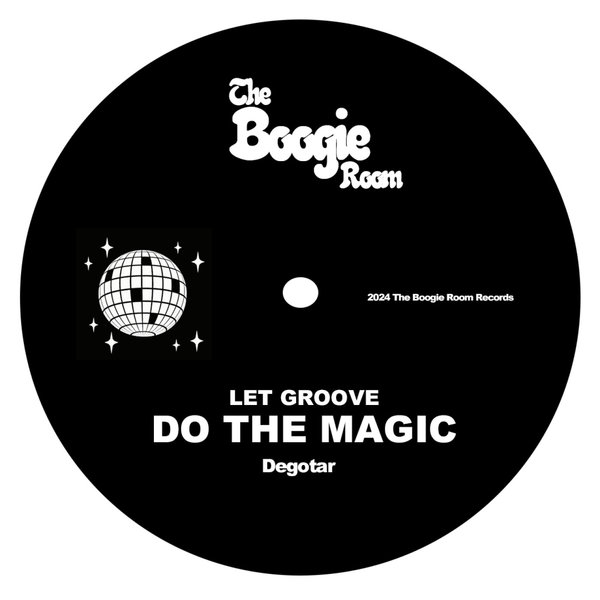 Degotar –  Let Groove Do The Magic [The Boogie Room]