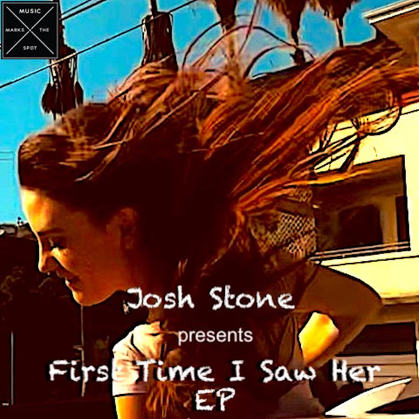 Josh Stone – First Time I Saw Her [Music Marks The Spot]