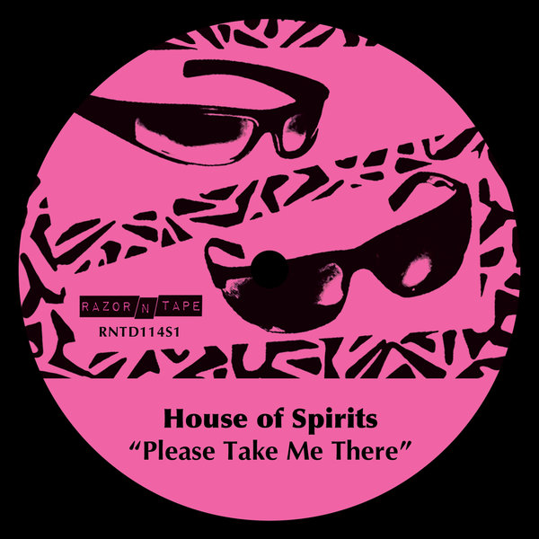 Tom Noble pres. House of Spirits –  Please Take Me There [Razor-N-Tape]