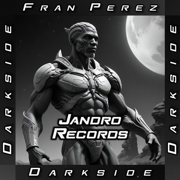 Fran Pérez –  Darkside [Jandro Records]