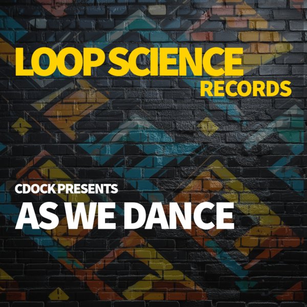 Charles Dockins – As We Dance [Loop Science]