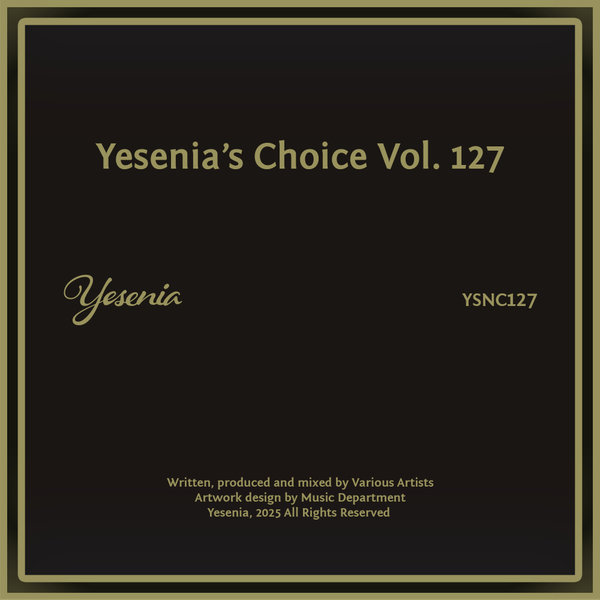 Various Artists – Yesenia&apos;s Choice Vol. 127 [Yesenia]