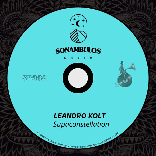 Leandro Kolt –  Supaconstellation [Sonambulos Muzic]