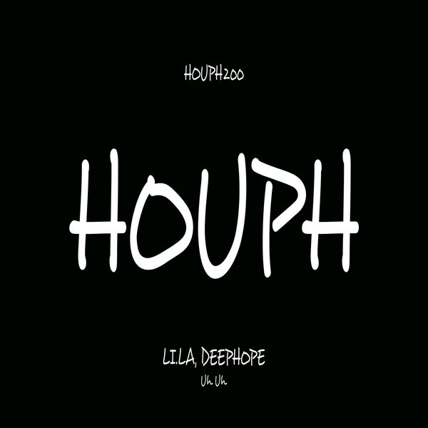 Li.La, Deephope – Uh Uh [HOUPH]