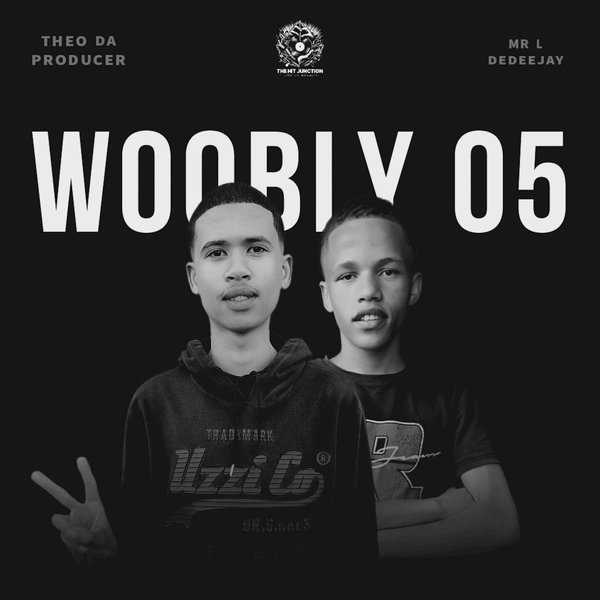 Theo Da Producer & Mr L DeDeejay –  Woobly 05 [The Hit Junction]